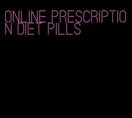 online prescription diet pills