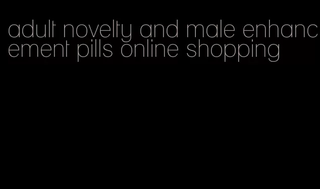 adult novelty and male enhancement pills online shopping