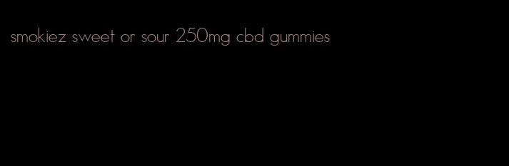 smokiez sweet or sour 250mg cbd gummies