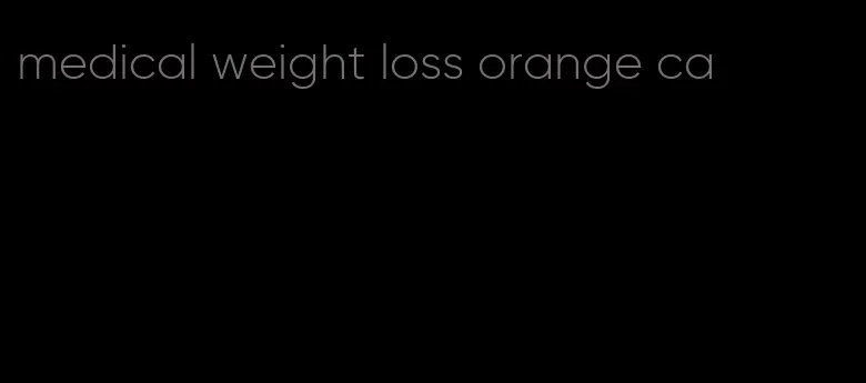 medical weight loss orange ca