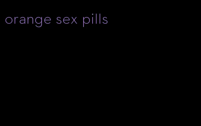 orange sex pills