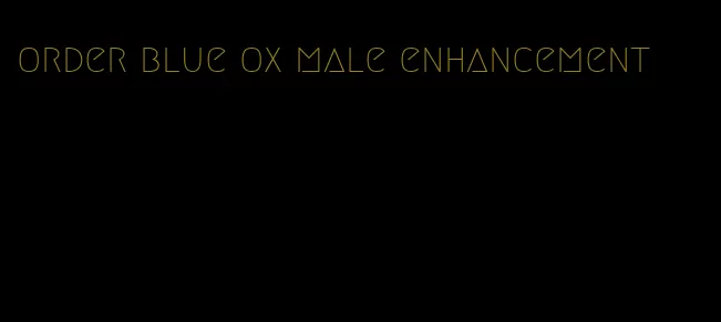 order blue ox male enhancement