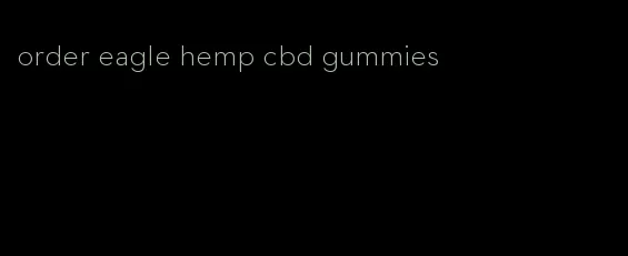 order eagle hemp cbd gummies