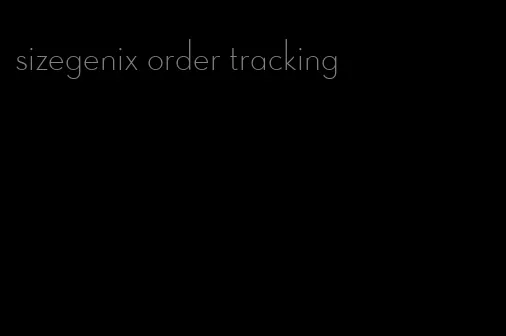 sizegenix order tracking