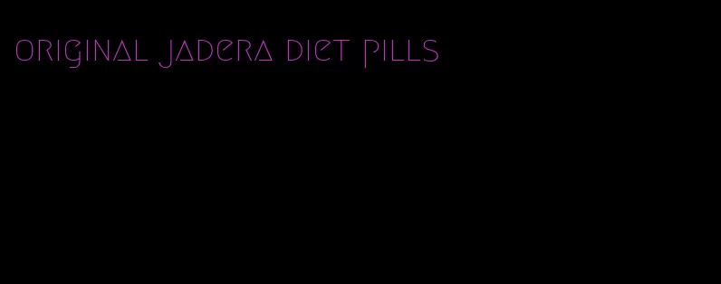 original jadera diet pills