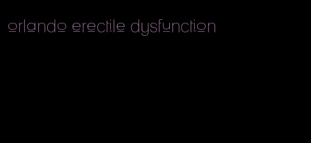 orlando erectile dysfunction