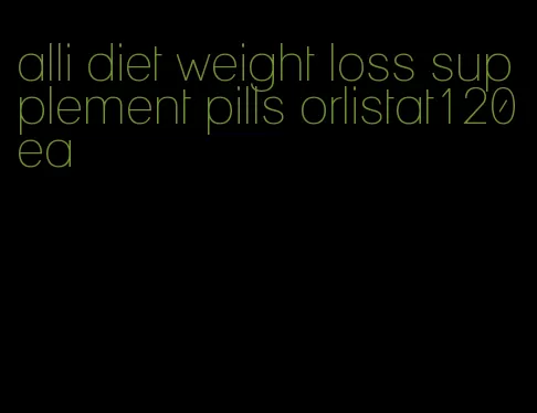 alli diet weight loss supplement pills orlistat120ea