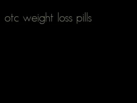 otc weight loss pills