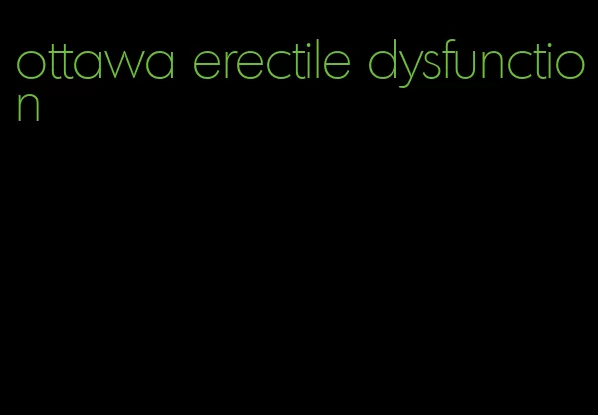 ottawa erectile dysfunction