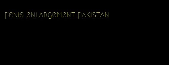 penis enlargement pakistan