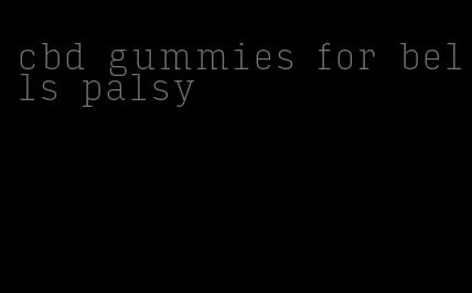 cbd gummies for bells palsy