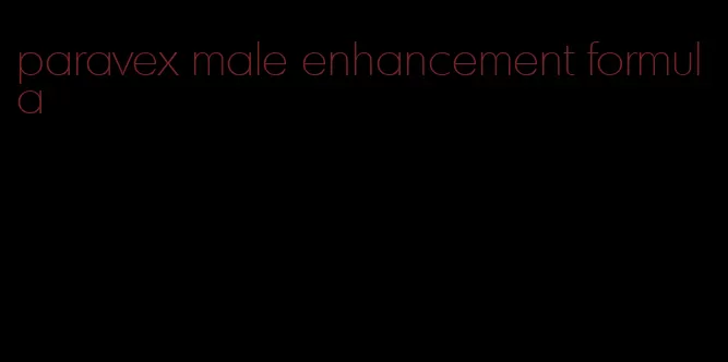 paravex male enhancement formula