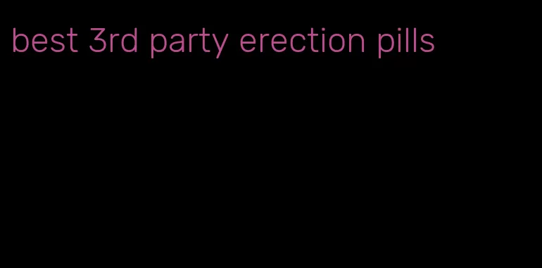 best 3rd party erection pills