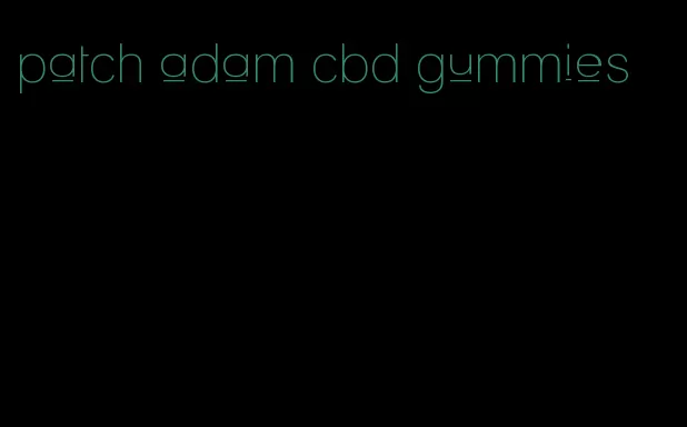 patch adam cbd gummies