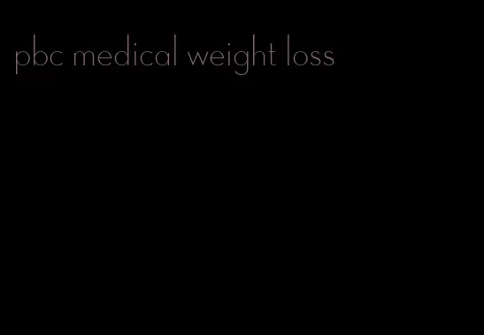 pbc medical weight loss