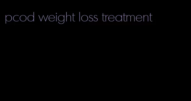 pcod weight loss treatment