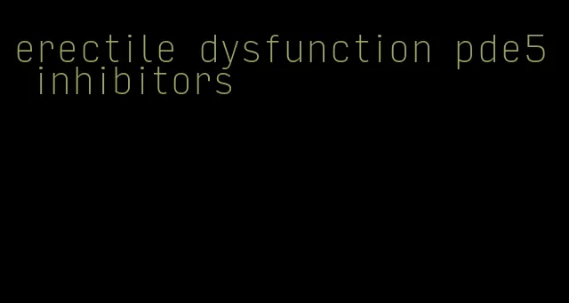 erectile dysfunction pde5 inhibitors