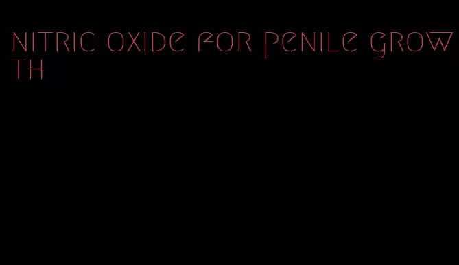 nitric oxide for penile growth