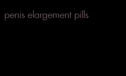 penis elargement pills