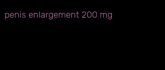 penis enlargement 200 mg