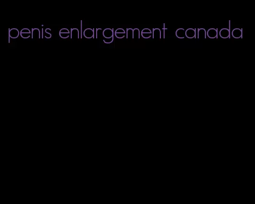 penis enlargement canada