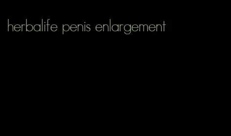 herbalife penis enlargement