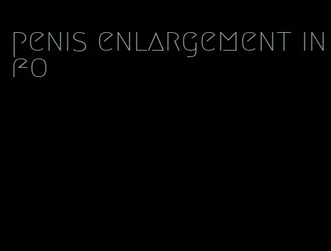 penis enlargement info