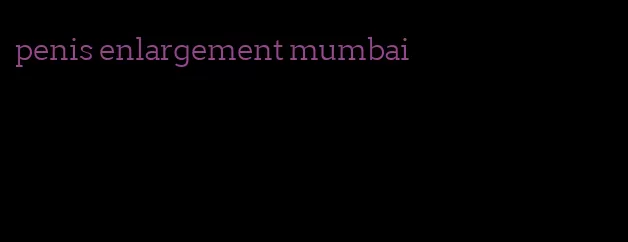 penis enlargement mumbai