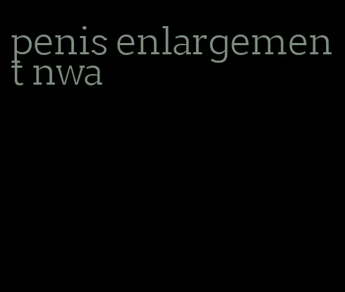 penis enlargement nwa