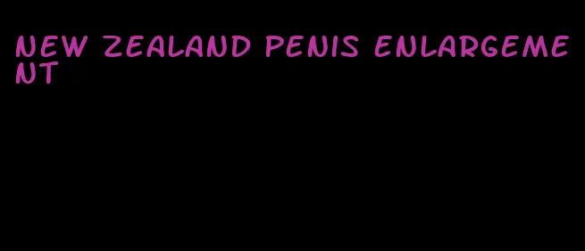 new zealand penis enlargement