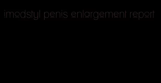 imodstyl penis enlargement report