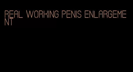 real working penis enlargement