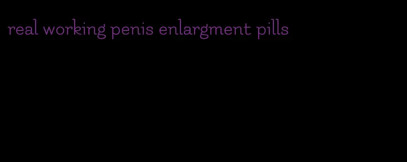 real working penis enlargment pills