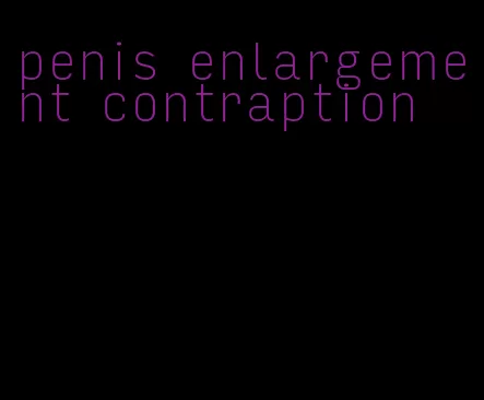 penis enlargement contraption