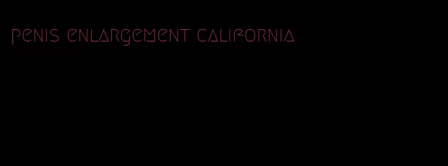 penis enlargement california