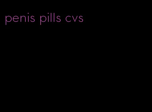 penis pills cvs