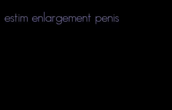 estim enlargement penis