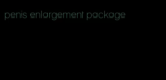 penis enlargement package