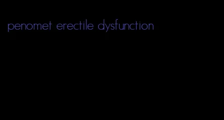 penomet erectile dysfunction