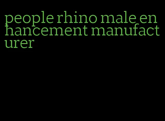 people rhino male enhancement manufacturer