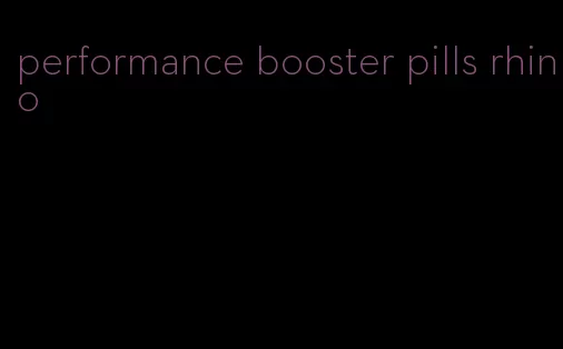 performance booster pills rhino