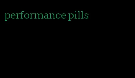 performance pills