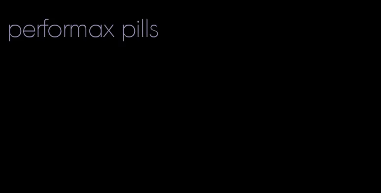 performax pills