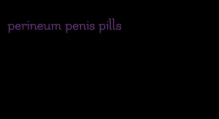 perineum penis pills