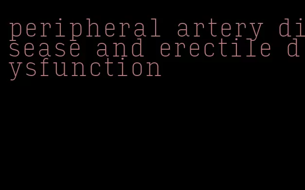 peripheral artery disease and erectile dysfunction