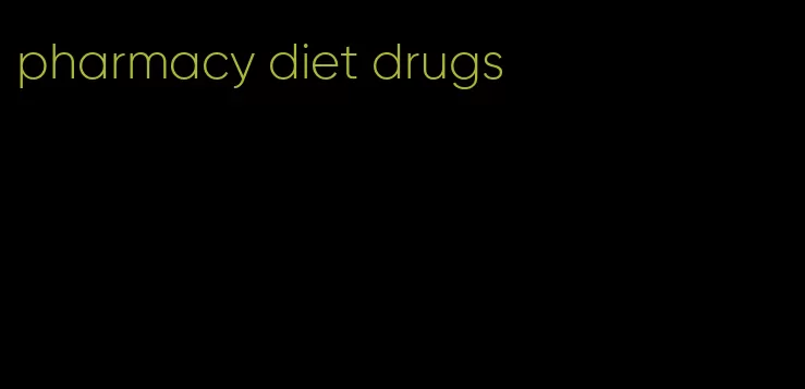 pharmacy diet drugs