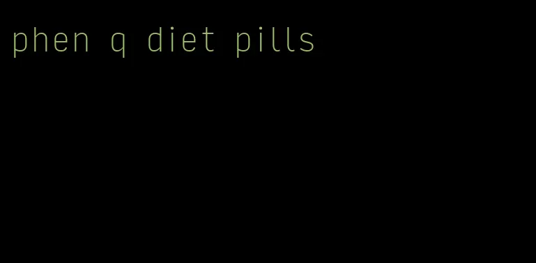 phen q diet pills