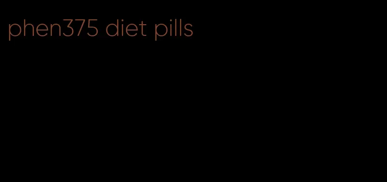 phen375 diet pills