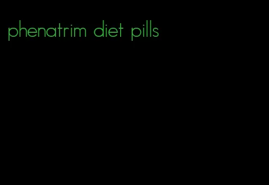 phenatrim diet pills