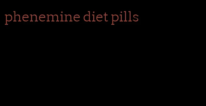 phenemine diet pills